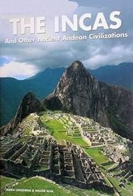 The Incas and Other Ancient Andean Civilizations