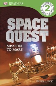 DK Readers: Space Quest: Mission to Mars