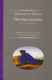The Harz Journey: Bilingual Edition (Marsilio Classics)