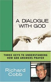 A Dialogue With God