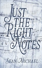 Just the Right Notes