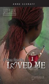 If You Really Loved Me (Urban Underground #4)
