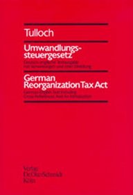 German Reorganization Tax Act: German-English text including cross-references and an introduction