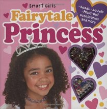 Smart Girls Activity Set Fairytale Princess (Smart Girls Activity Sets)