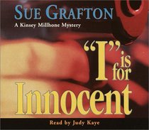 I is for Innocent (Kinsey Millhone, Bk 9) (Abridged Audio CD)
