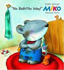 Miko: No Bath! No Way! (Miko)