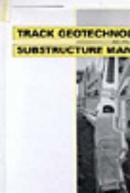 Track Geotechnology and Substructure Management