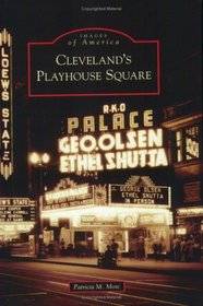 Cleveland's Playhouse Square   (OH)  (Images of America)