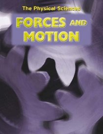 Forces and Motion (Physical Sciences)