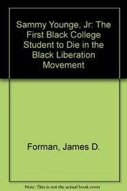 Sammy Young Jr.: The First Black College Student to Die in the Black Liberation Movement