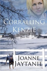 Corralling Kenzie (The Winters Sisters) (Volume 4)