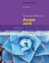 New Perspectives Microsoft Office 365 & Access 2016: Comprehensive