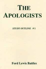The Apologists (Study Outline, 1)