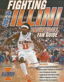 2003-2004 Fighting Illini Basketball Fan Guide