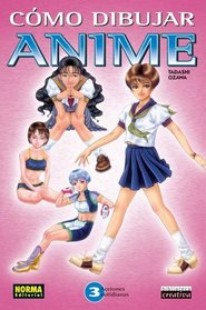 Como Dibujar Anime, vol. 3: acciones cotidianas: How to Draw Anime and Game Characters vol. 3: Everyday Actions (Como Dibujar Anime)