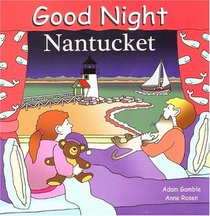 Good Night Nantucket (Good Night Our World series)