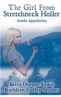 The Girl from Stretchneck Holler: Inside Appalachia
