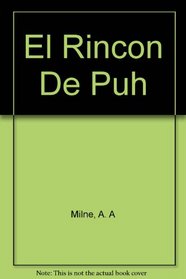 El Rincon De Puh / The House at Pooh Corner (Spanish Edition)