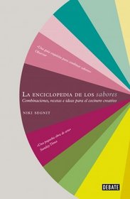 La enciclopedia de los sabores / The flavour thesaurus (Spanish Edition)