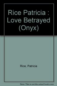 Love Betrayed