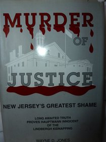 Murder of Justice: New Jersey's Greatest Shame