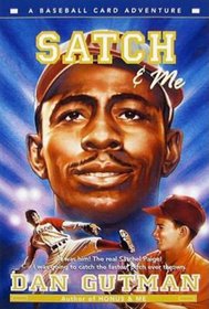 Satch and Me (Baseball Card Adventure)