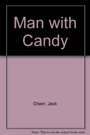 MAN WITH CANDY