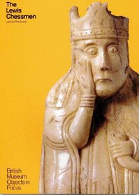The Lewis Chessmen (Objects in Focus) (Objects in Focus) (Objects in Focus)