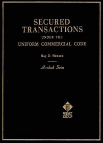 Handbook on Secured Transactions Under the Uniform Commercial Code (Hornbook Series)