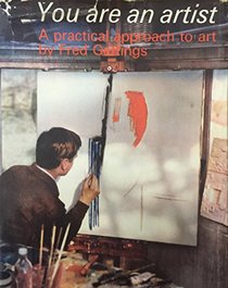You Are an Artist: a Practical Approach to Art