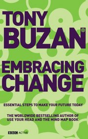 Embracing Change: Essential Steps to Make Your Future Today (Mind Set)