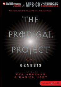 Prodigal Project, The: Genesis (The Prodigal Project)