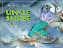 Tio culebra/ Uncle Snake (Spanish Edition)