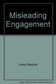Misleading Engagement