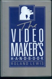 The Video Maker's Handbook