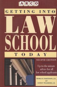 Getting into Law School Today (Getting Into Law School Today)