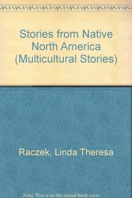 Stories from Native North America (Multicultural Stories)