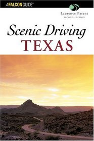 Scenic Driving Texas, 2nd (Scenic Driving Series)