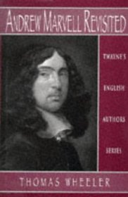 English Authors Series - Andrew Marvell Revisited (English Authors Series)