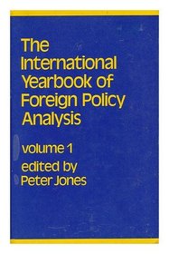 The International Yearbook of Foreign Policy Analysis - Volume 1