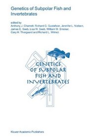 Genetics of Subpolar Fish and Invertebrates (Developments in Environmental Biology of Fishes)