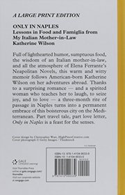Only in Naples: Lessons in Food and Famiglia from My Italian Mother-in-Law (Thorndike Press Large Print Popular and Narrative Nonfiction Series)