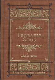 Probable Sons (Rare Collector's Series)