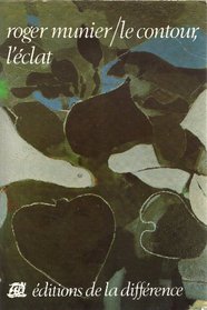 Le contour, l'eclat (Collection Differenciation) (French Edition)