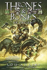 Skyborn (Thrones & Bones, Bk 3)