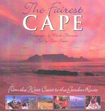 The Fairest Cape: From the West Coast to the Garden Route