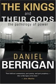 The Kings and Their Gods: The Pathology of Power