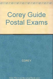 The  Corey Guide to Postal Exams