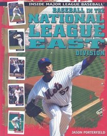 Baseball in the National League East Division (Inside Major League Baseball)