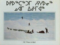 Arctic Memories (English and Inuktitut Edition)
